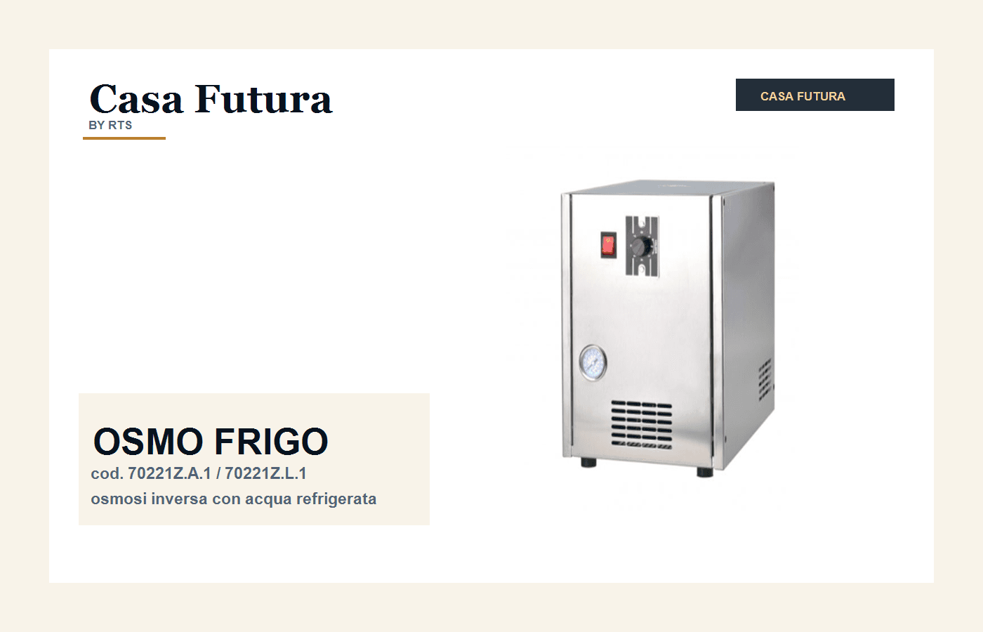 OSMO FRIGO Casa Futura, foto del dispositivo